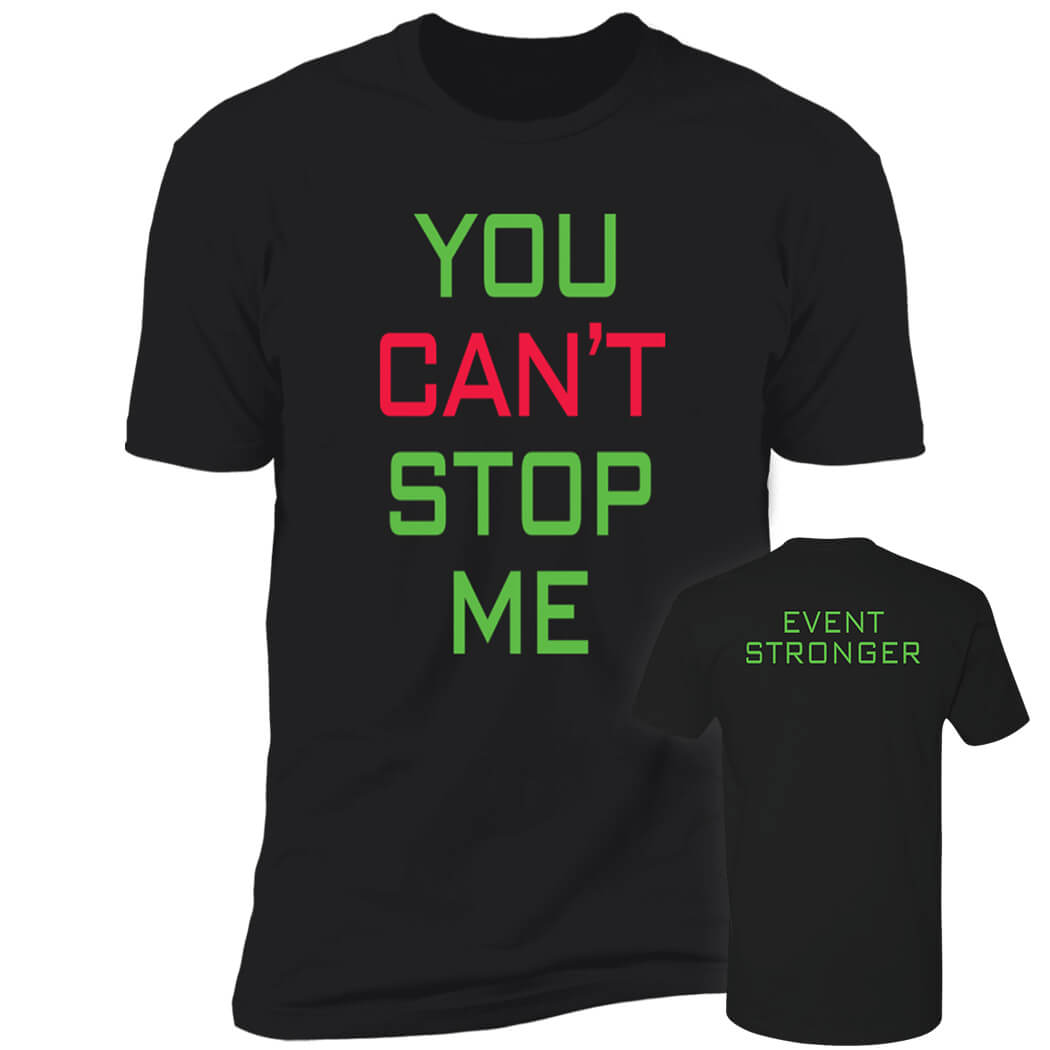 [Font+Back] John Cena You Can’t Stop Me Premium SS T-Shirt