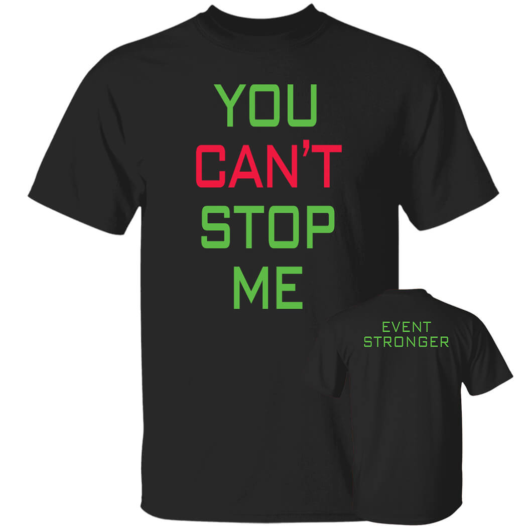 [Font+Back] John Cena You Can’t Stop Me Shirt