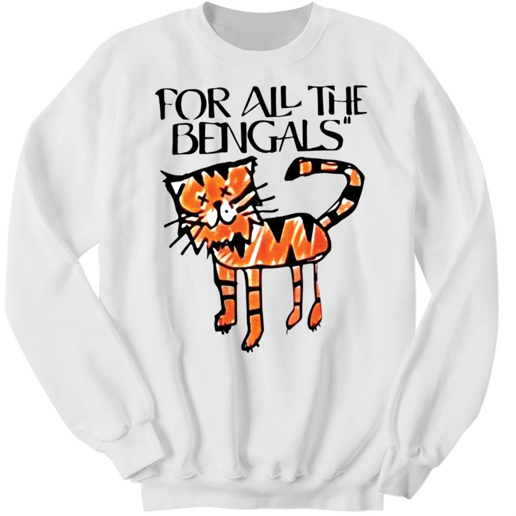 For all the Bengals Tiger Sweatshirt