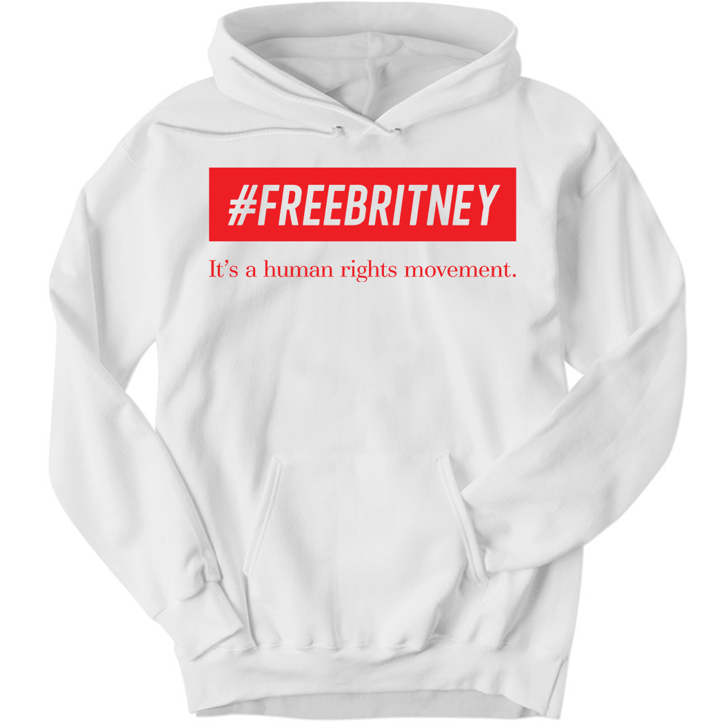 #Freebritney It’s A Human Rights Movement Hoodie