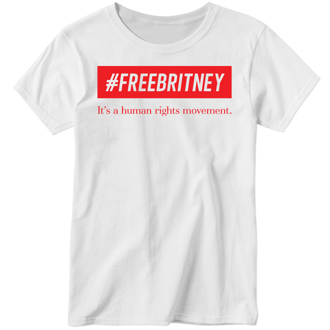 #Freebritney It’s A Human Rights Movement Ladies Boyfriend Shirt