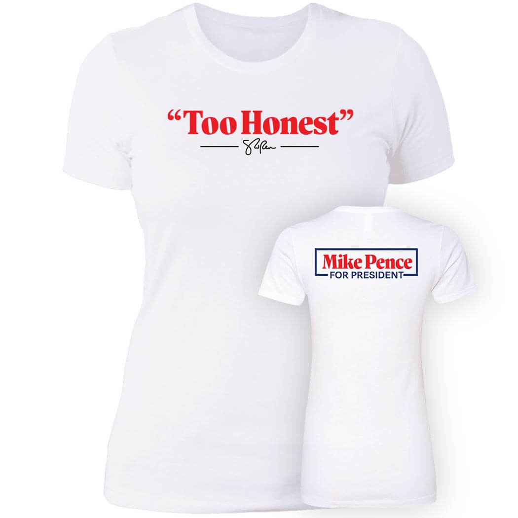 [Front + Back]Too Honest Ladies Boyfriend Shirt