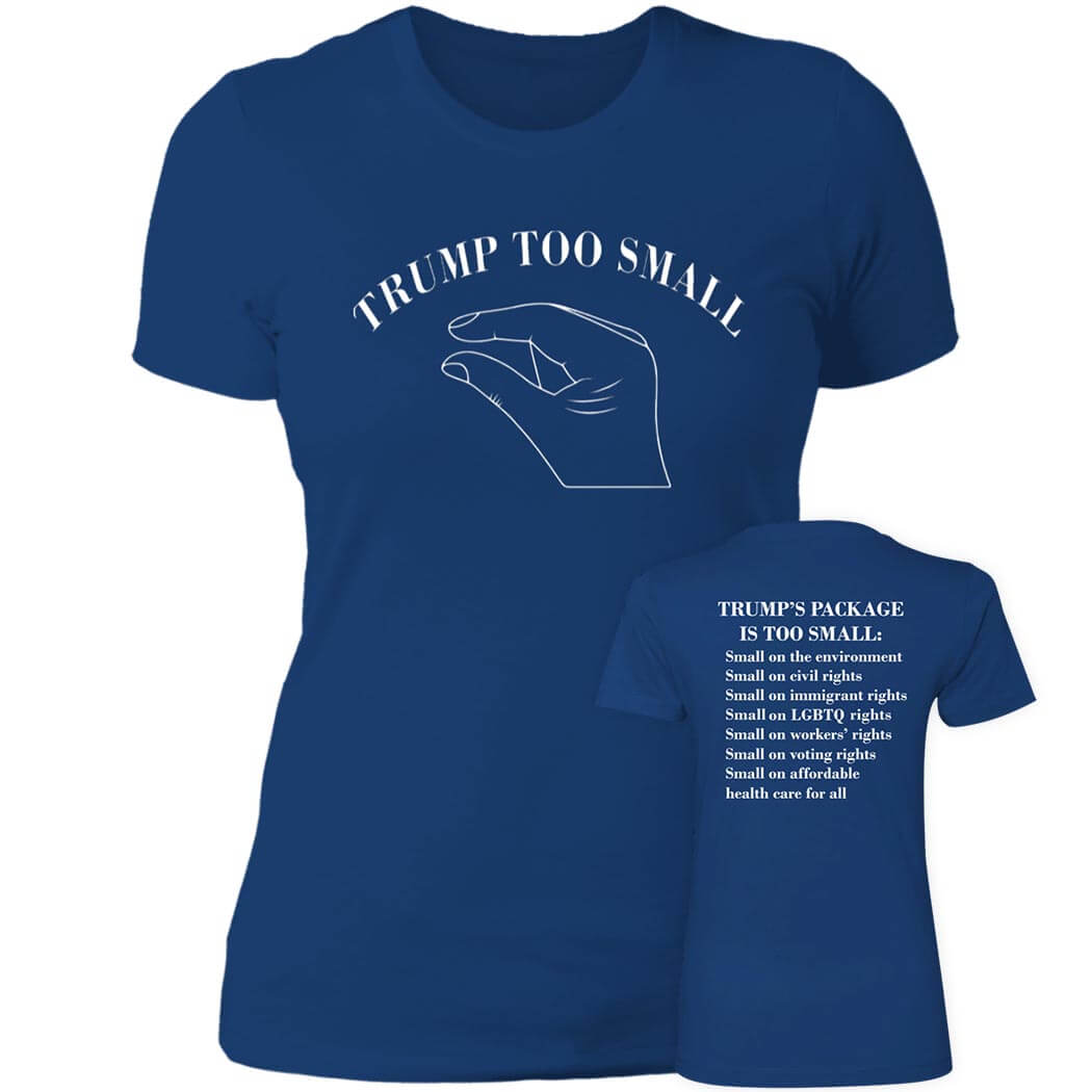 [Front+Back] Trump Too Small Ladies Boyfriend Shirt