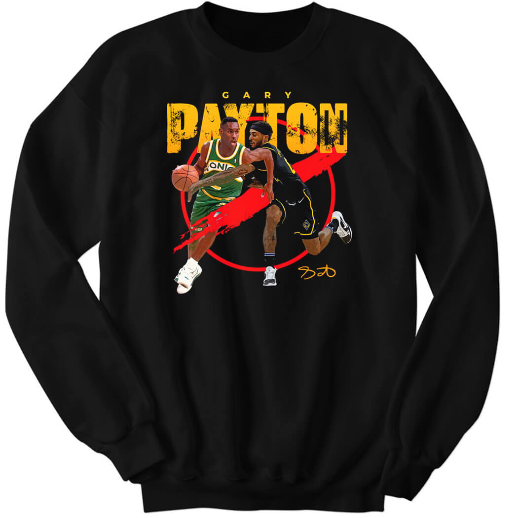 Gary Payton wearing a Gary Payton II Sweatshirt