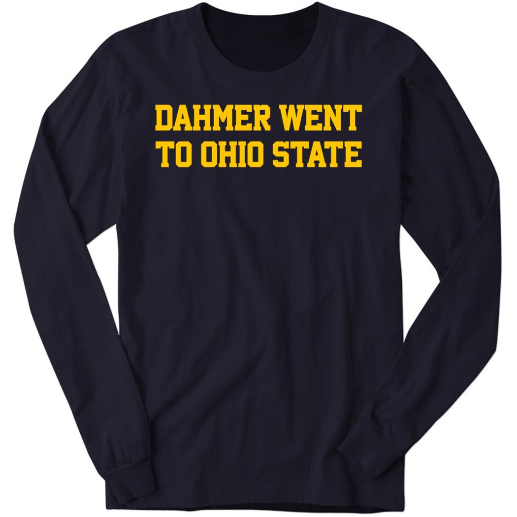 Gridiron Dahmer Went To Ohio State Hoodie