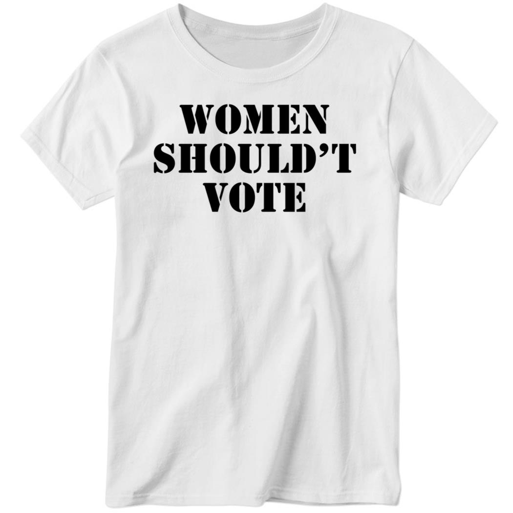 H. Pearl Davis Women Shouldn’t Vote Ladies Boyfriend Shirt