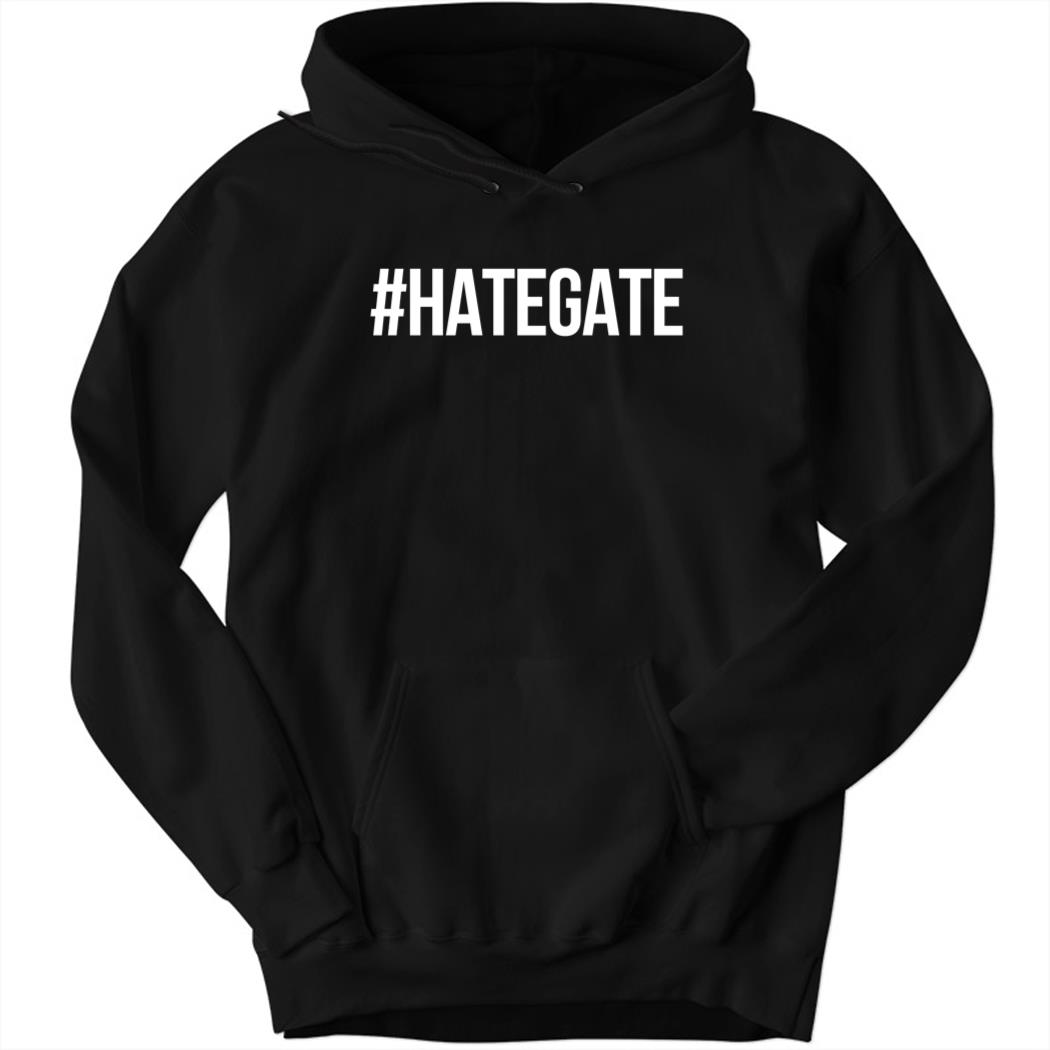 #HateGate Hoodie