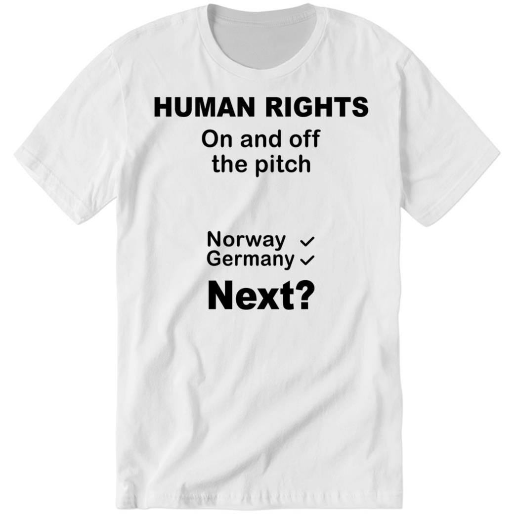 Human Rights On And Off The Pitch Norway Germany Next Shirt