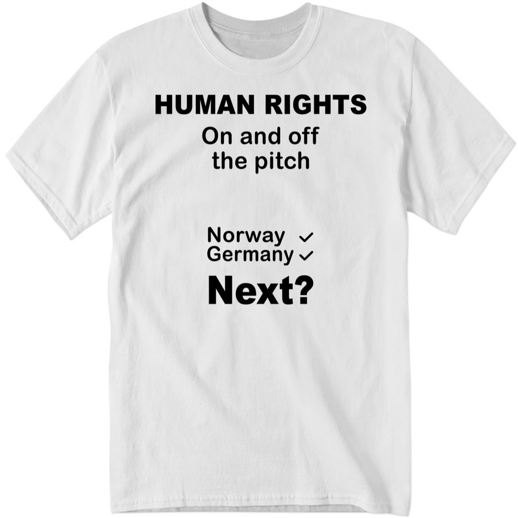 Human Rights On And Off The Pitch Norway Germany Next Shirt