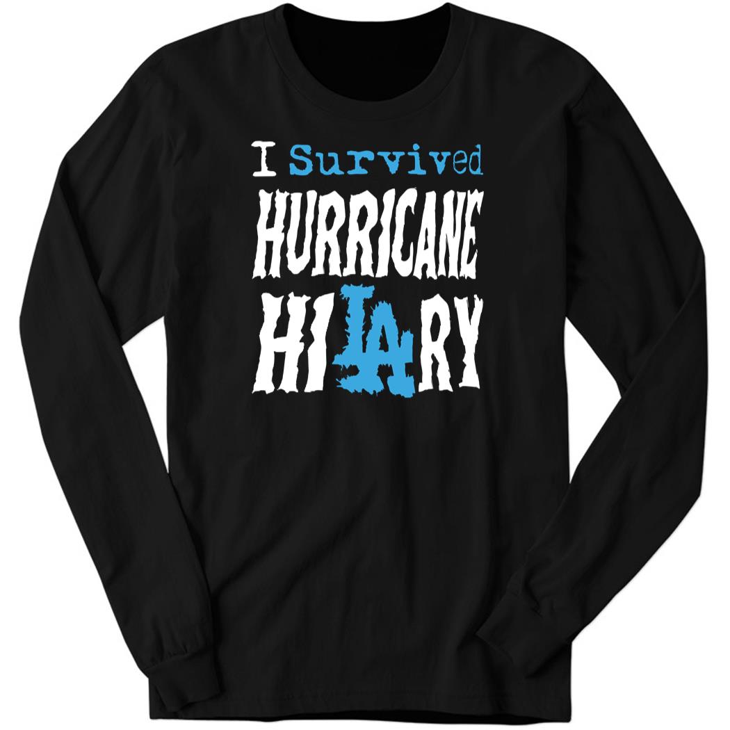 Hurricane Hilary August 2023 Long Sleeve Shirt