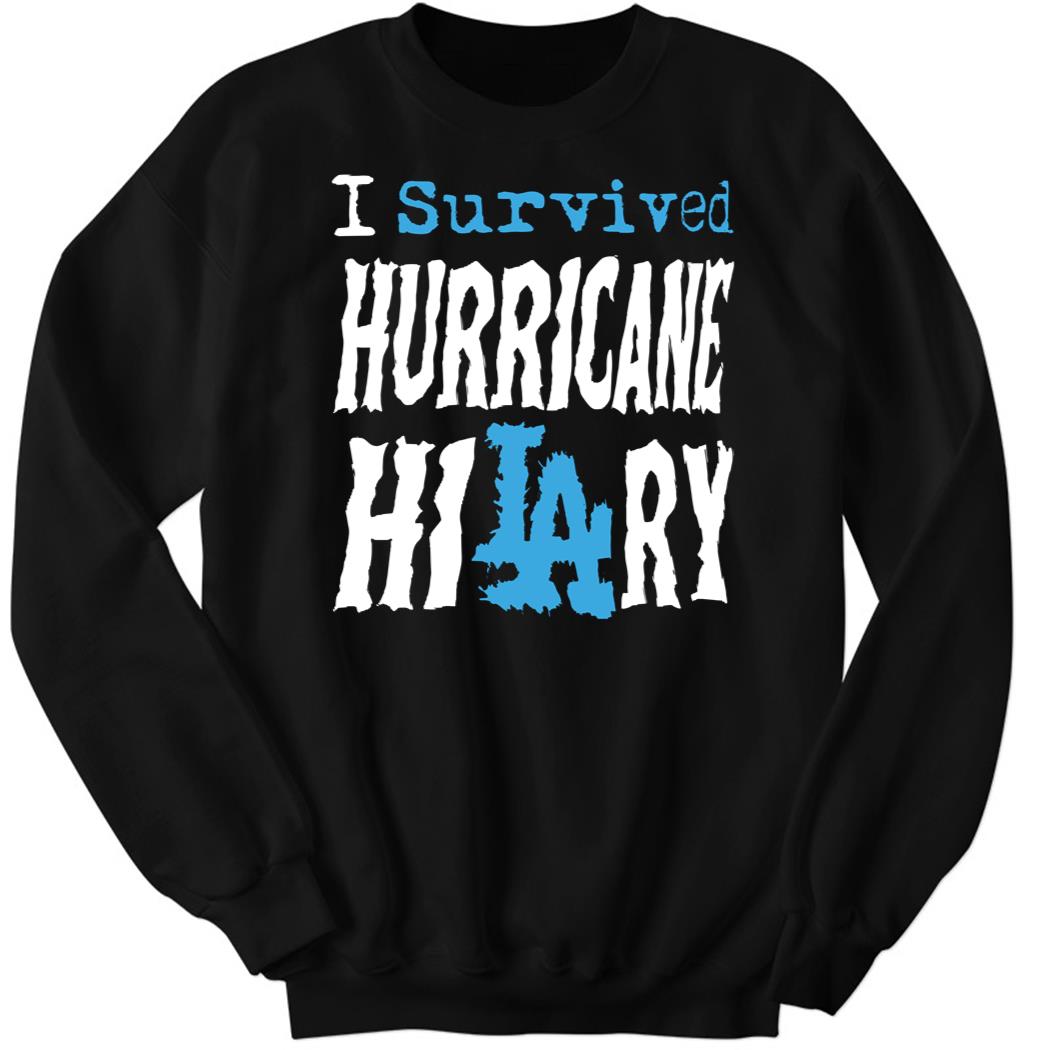 Hurricane Hilary August 2023 Sweatshirt