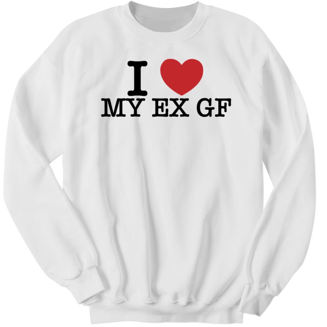 I Love My Ex Gf Premium SS T-Shirt