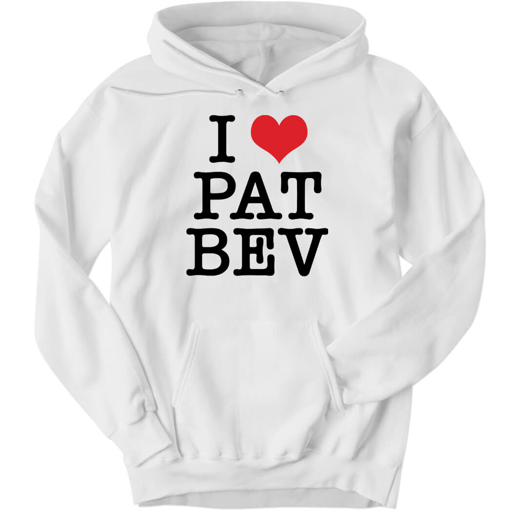 I Love Pat Bev Hoodie