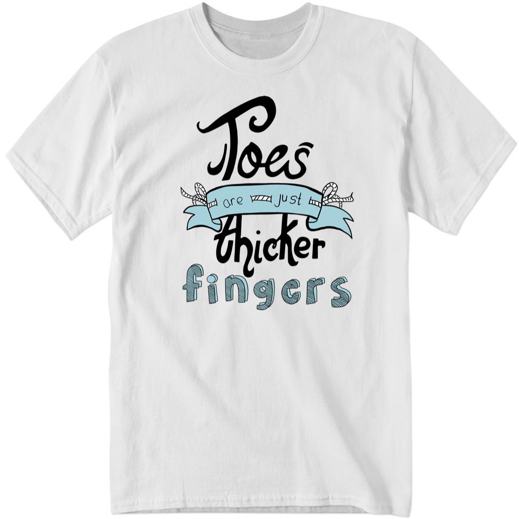 Joes Arr Just Thicker Fingers Shirt