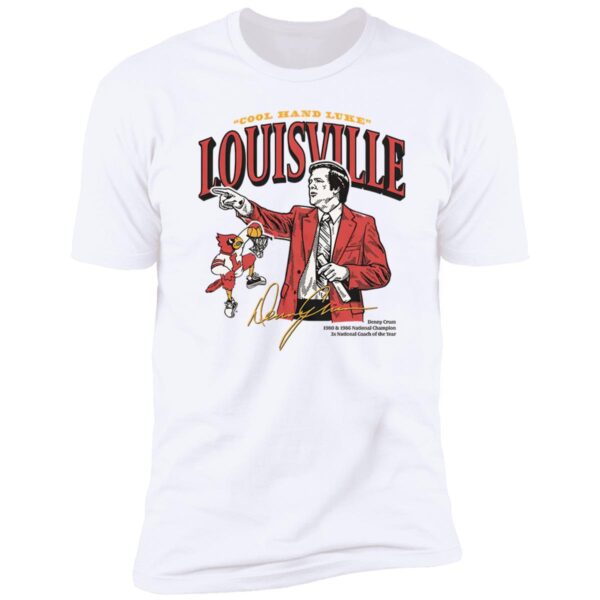 Louisville Cardinals Denny Crum Cool Hand Luke Signature Ladies Boyfriend Shirt