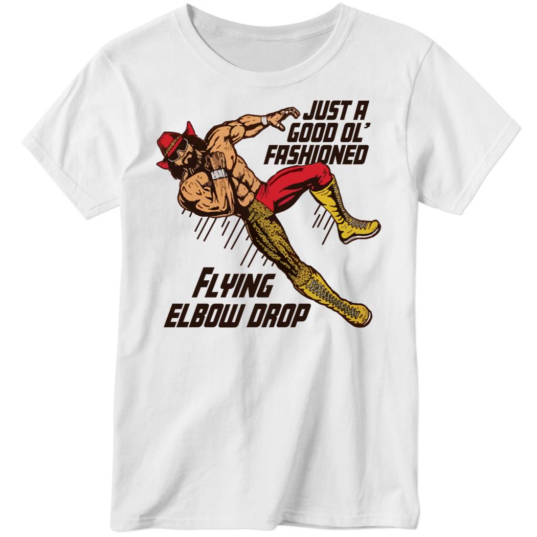 Macho Man Just A Good Ol Fashioned Flying Elbow Drop Ladies Boyfriend Shirt