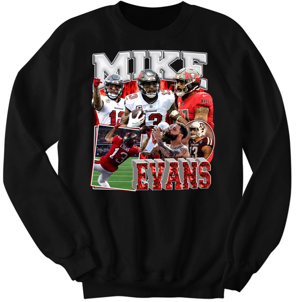 Mike Evans, Mike Tampa Dreams Sweatshirt