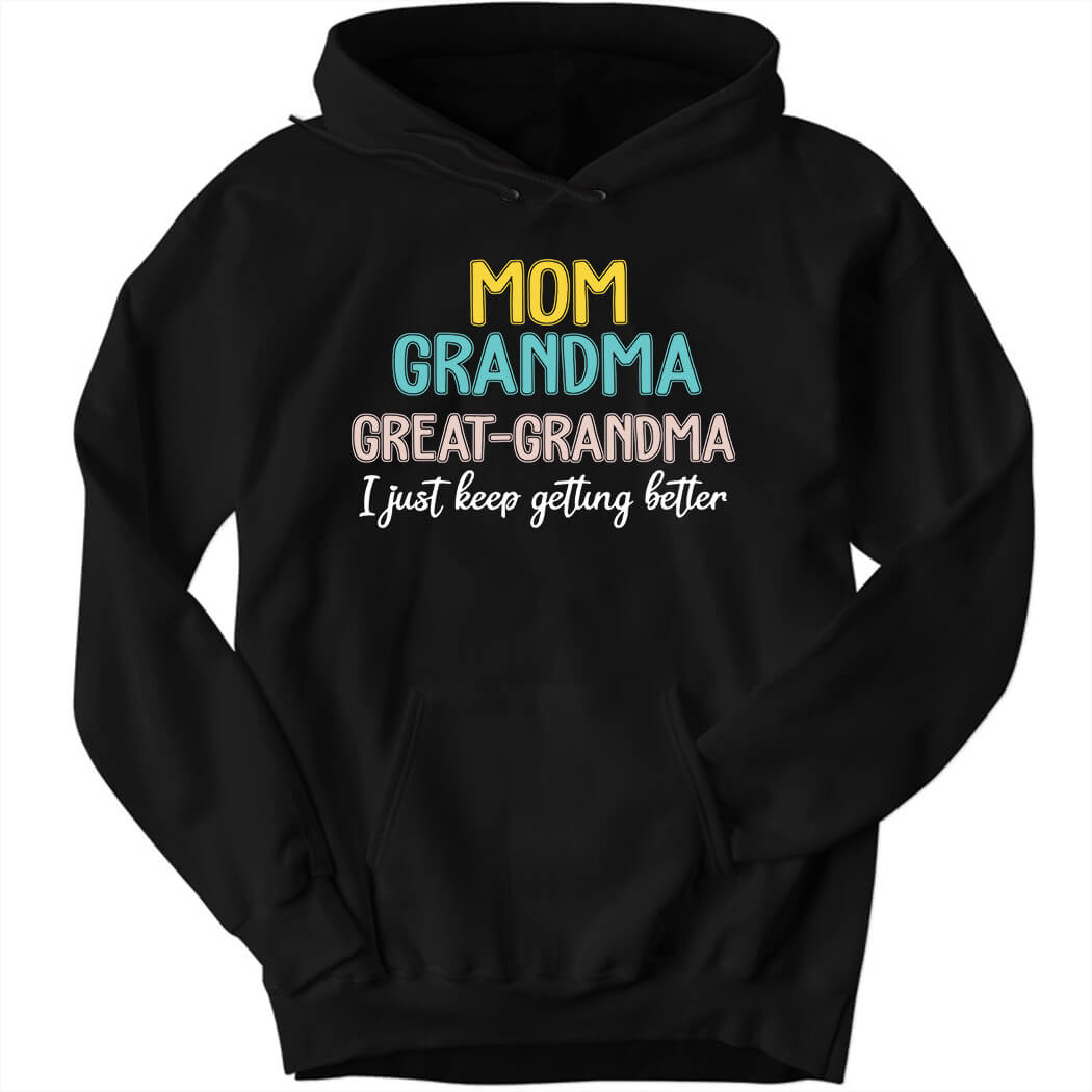 Mom Grandma Great Grandma Grandma Life Mother’s Day Hoodie
