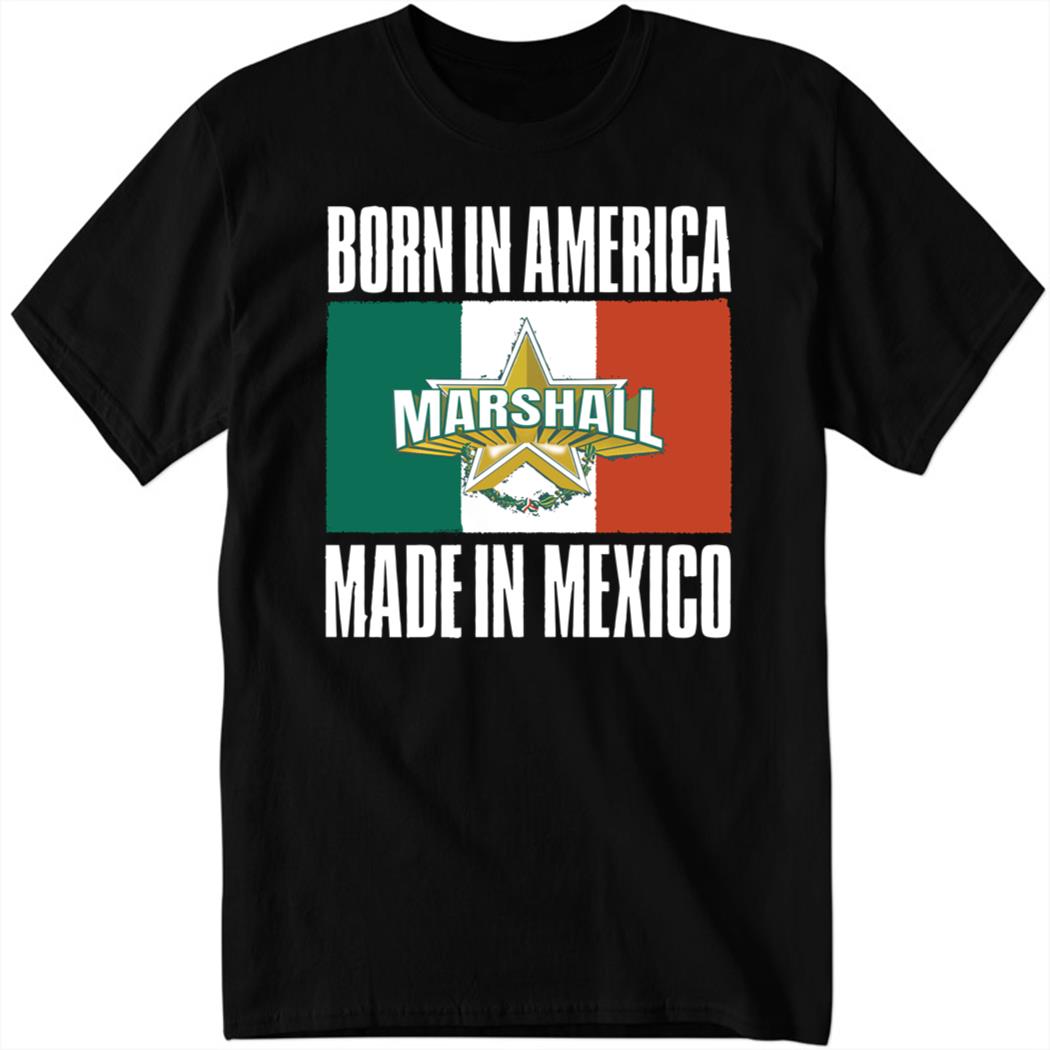 QT Marshall – Made in Mexico Shirt