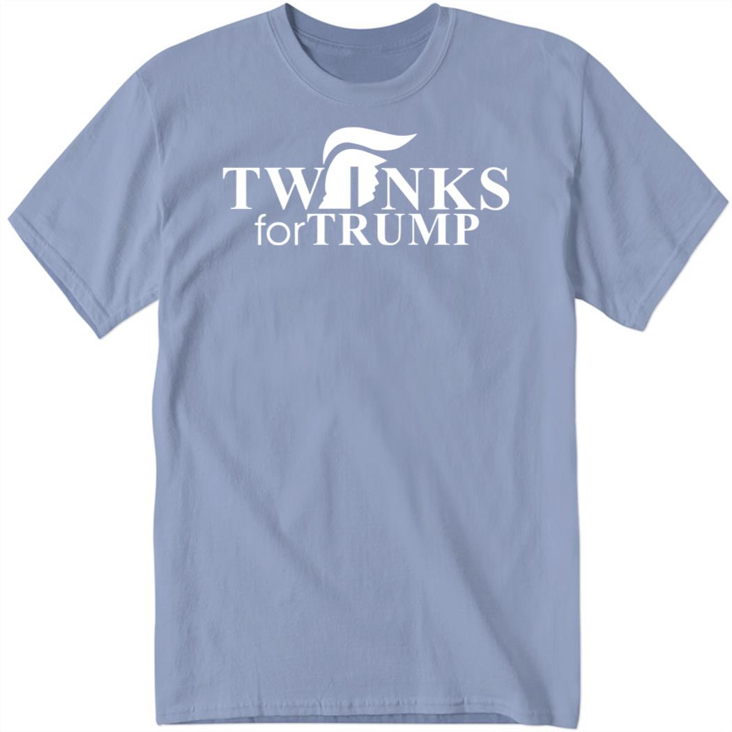 Shirts That Go Hard Twinks For Trump Shirt