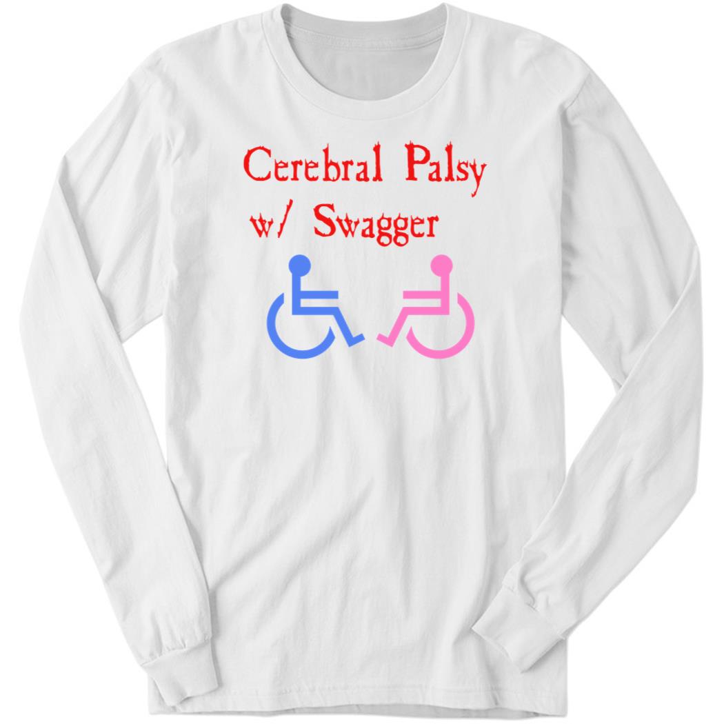 Cerebral Palsy W Swagger Long Sleeve Shirt