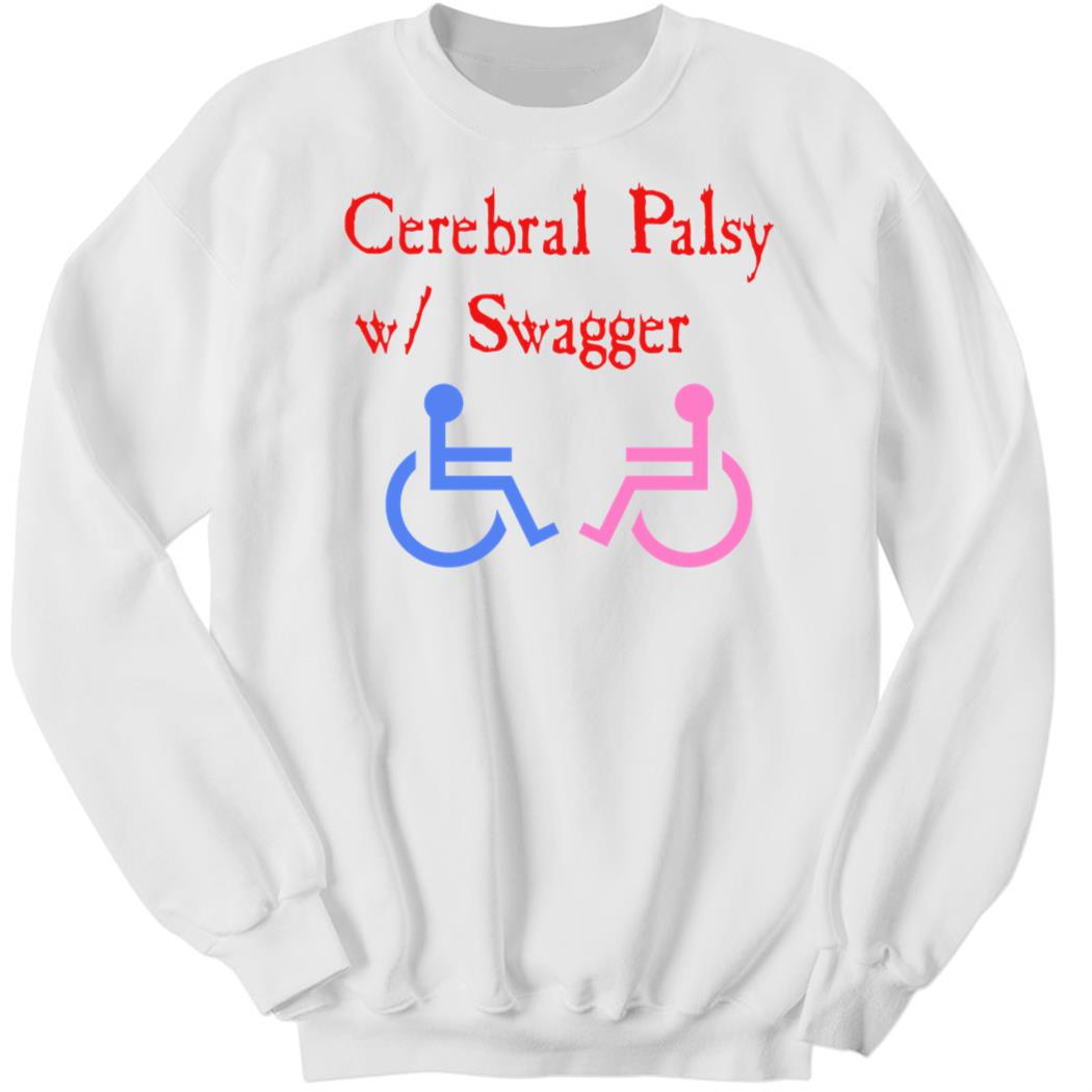 Cerebral Palsy W Swagger Sweatshirt