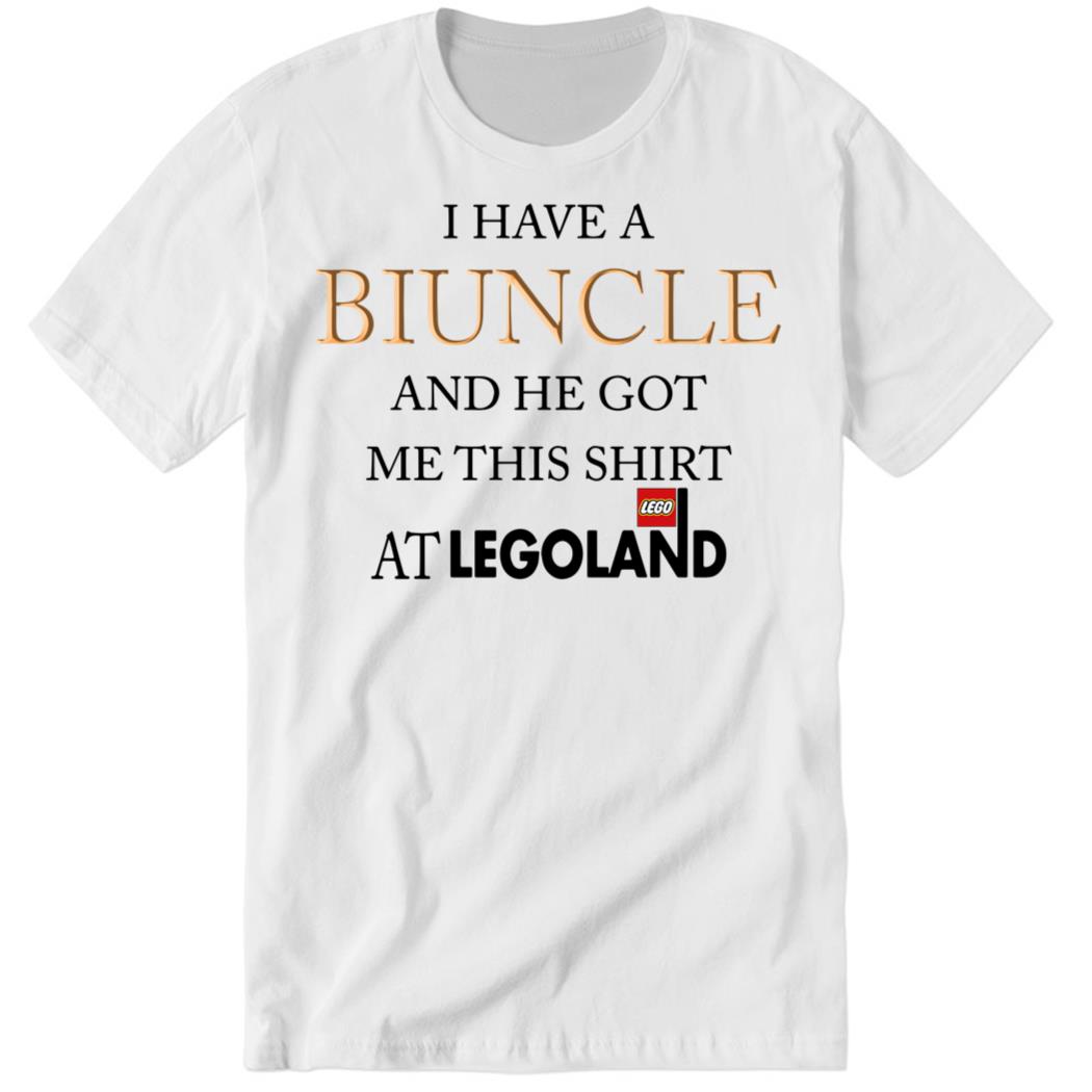 I Have A Biuncle And He Got Me This Shirt At Legoland Premium SS T-Shirt