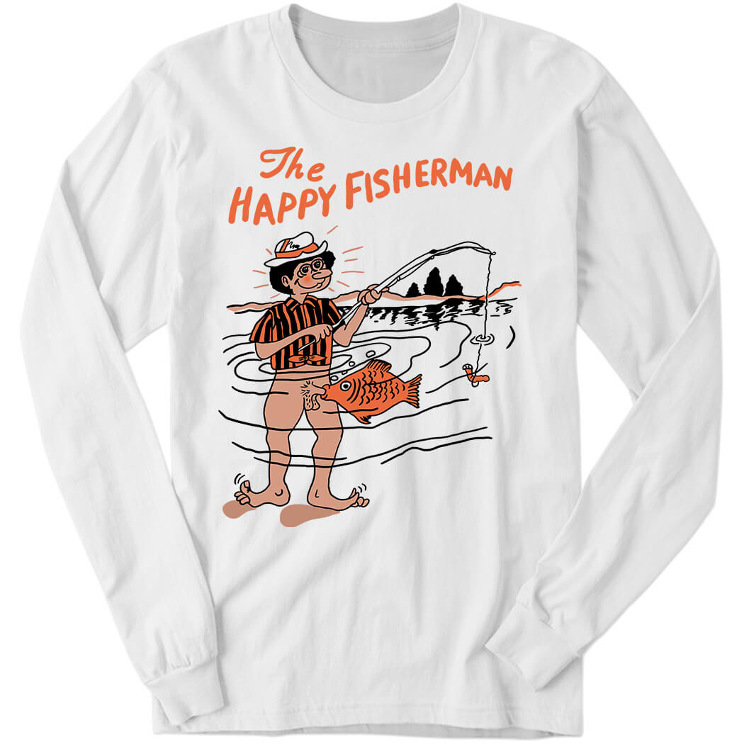 The Happy Fisherman Long Sleeve Shirt