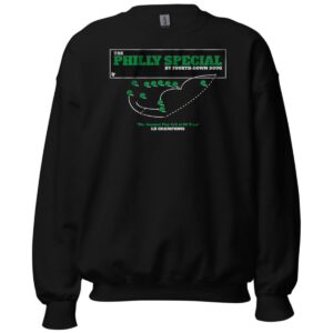 The Philly Special By Fourth Down Doug Sweatshirt