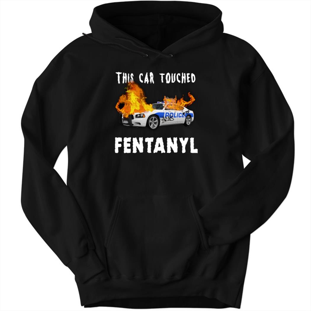 This Car Touched Fentanyl 7 1.jpg