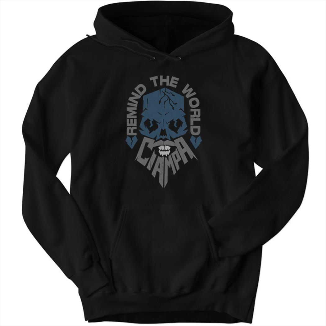 Tommaso Ciampa Remind The World Hoodie