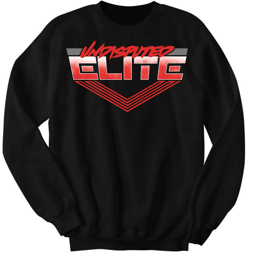 Undisputed Elite - Undisputed Sweatshirt