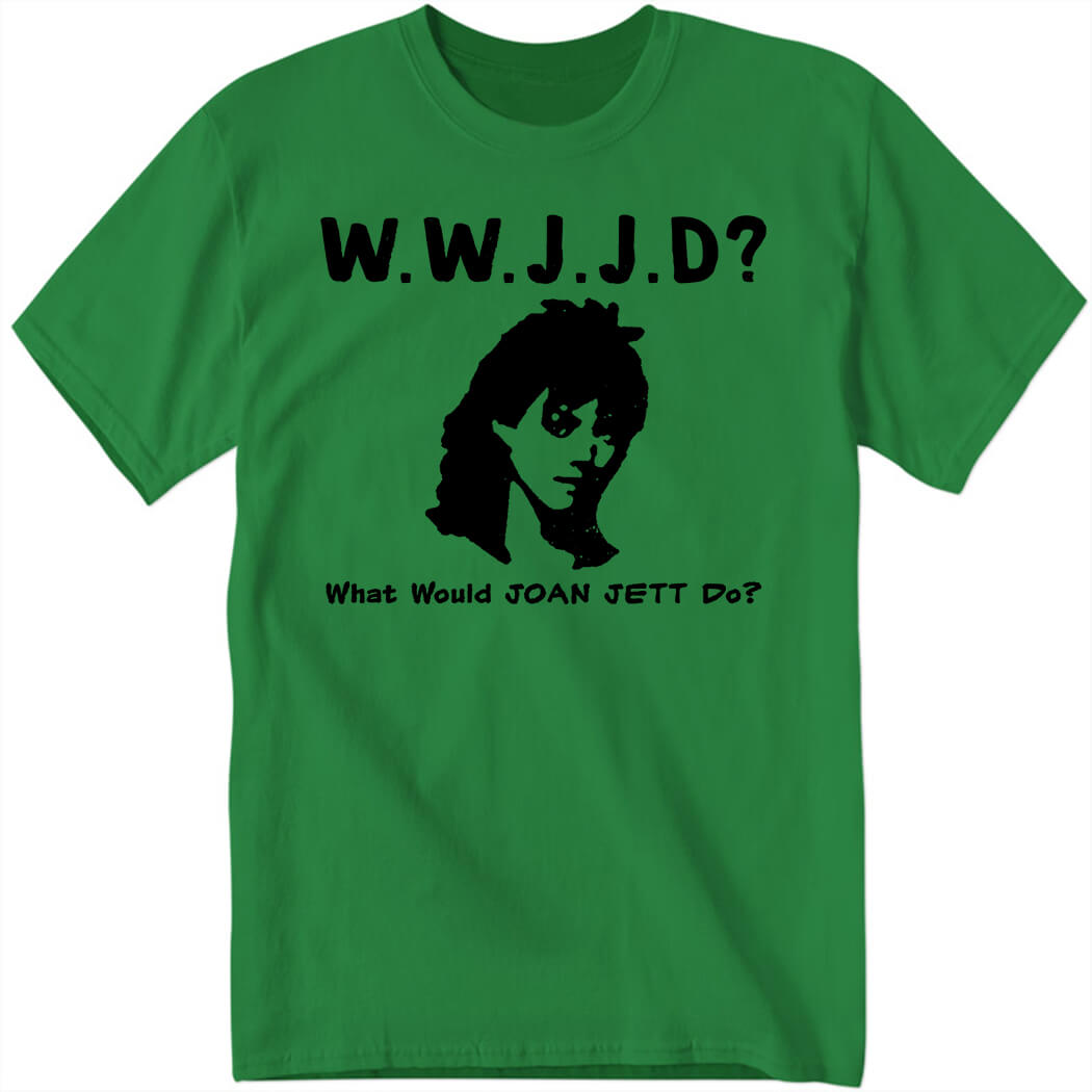 WWJJD What Would Joan Jett Do Shirt
