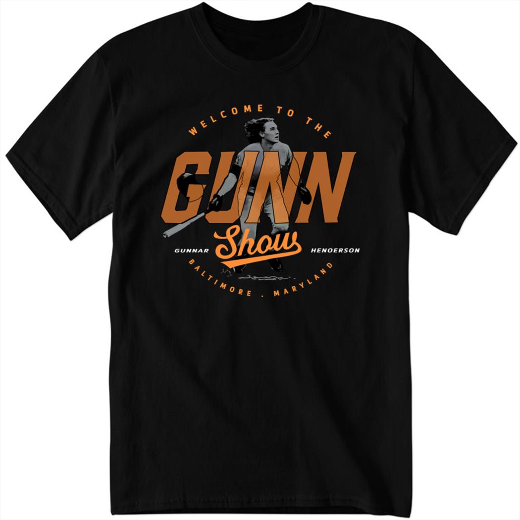 Welcome To The Gunn Show Shirt
