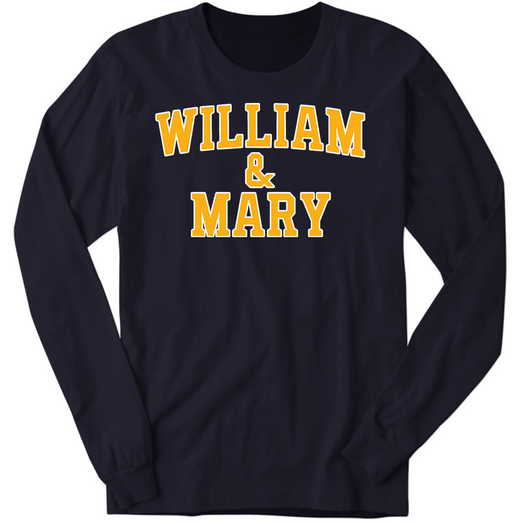William And Mary Long Sleeve Shirt