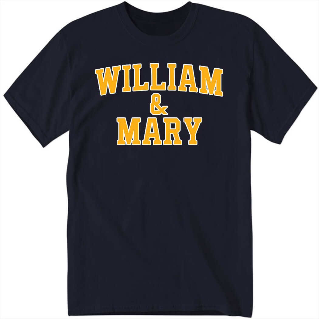 William And Mary Shirt