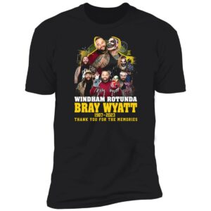 Windham Rotunda Bray Wyatt 1987 2023 Thank You For The Memories Premium SS Shirt