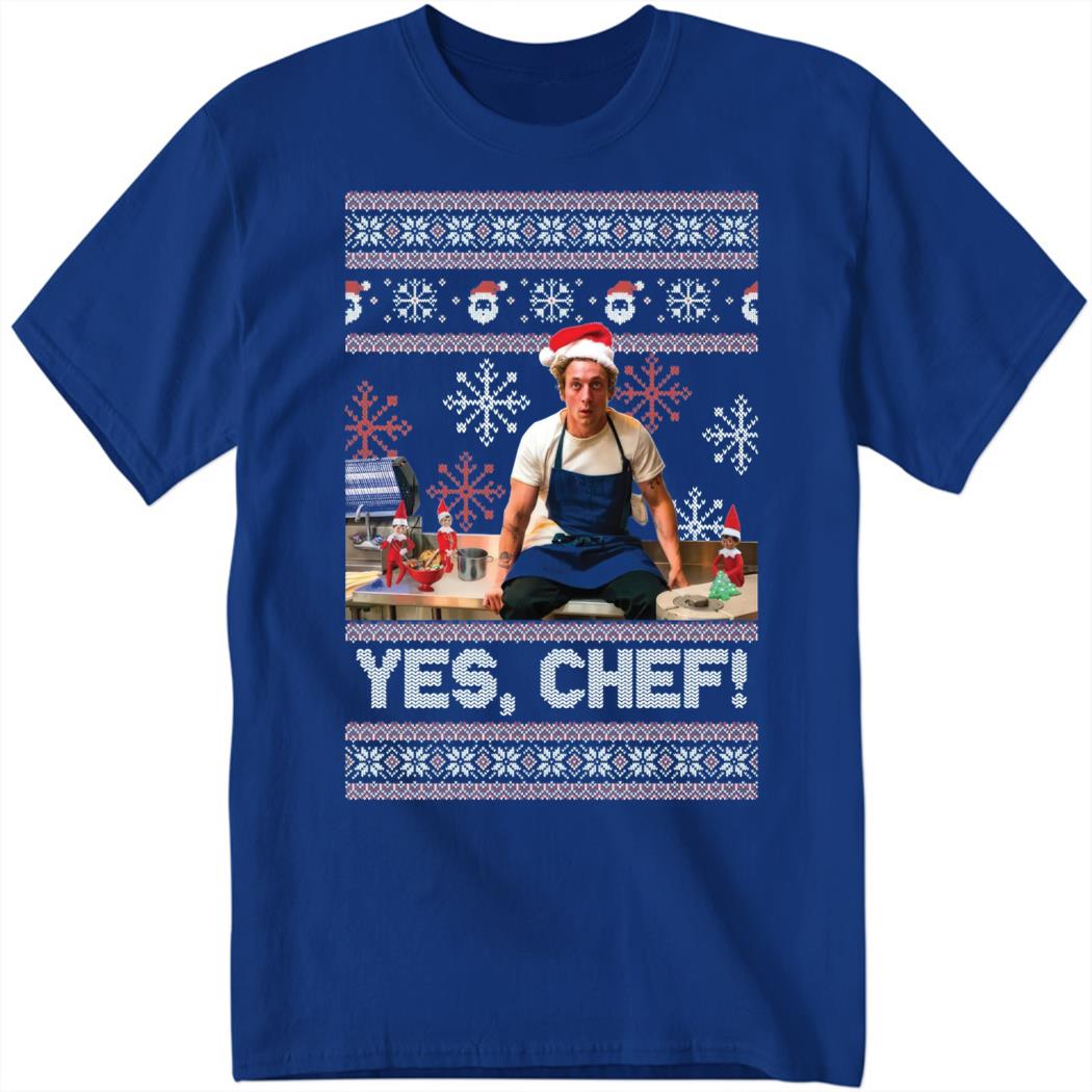 Yes Chef Ugl Chrismas Shirt