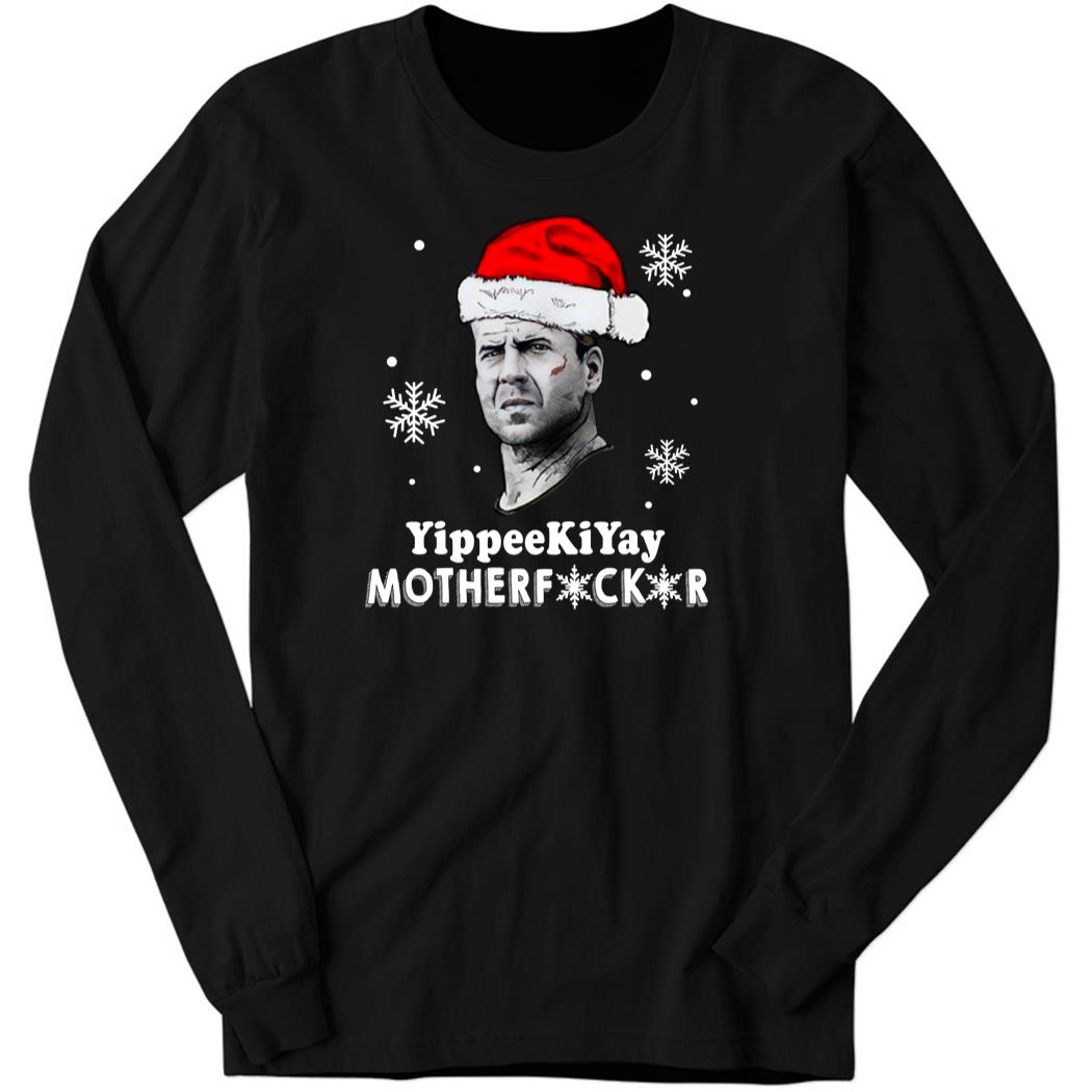 Yipeekiyay Motherfucker Christmas 2022 Long Sleeve Shirt