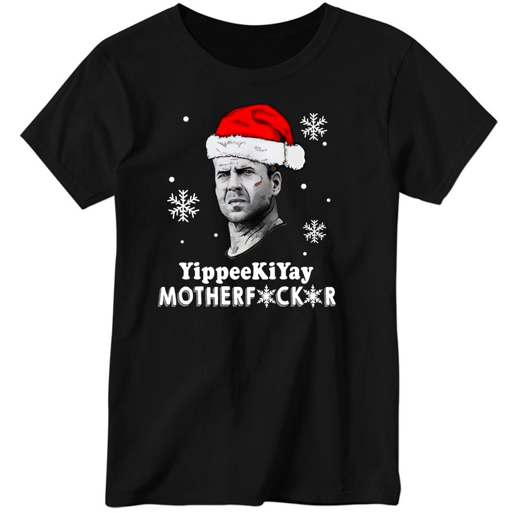 Yipeekiyay Motherfucker Christmas 2022 Ladies Boyfriend Shirt