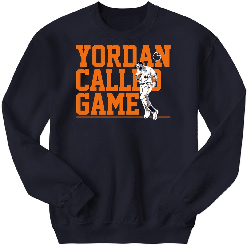 Yordan Alvarez Called Game Sweatshirt