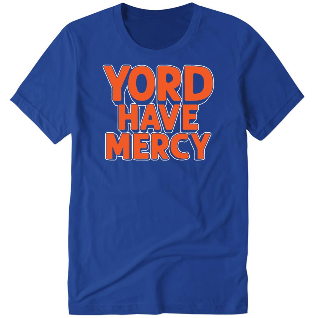 Yordan Alvarez Yord Have Mercy Premium SS T-Shirt