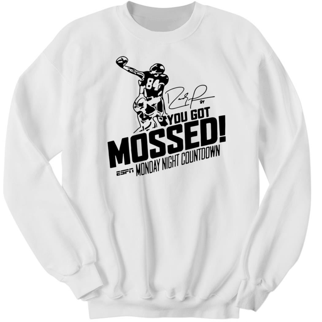 You Got Mossed Monday Night Countdown Sweatshirt