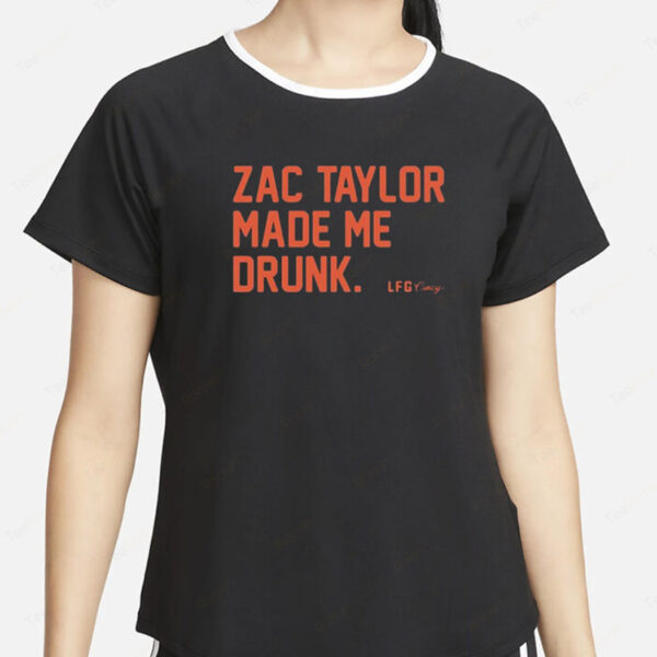 Zac Taylor Made Me Drunk Hoodie