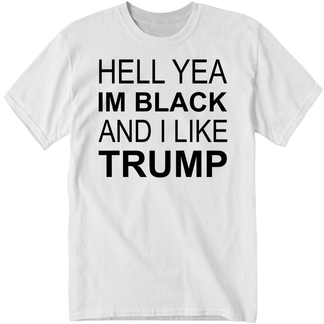Zeek Arkham Hell Yeah, I’M Black And I Like Trump Shirt