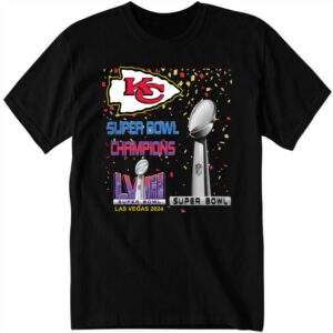 Chiefs Super Bowl Champions LVIII Las Vegas 2024 Shirt