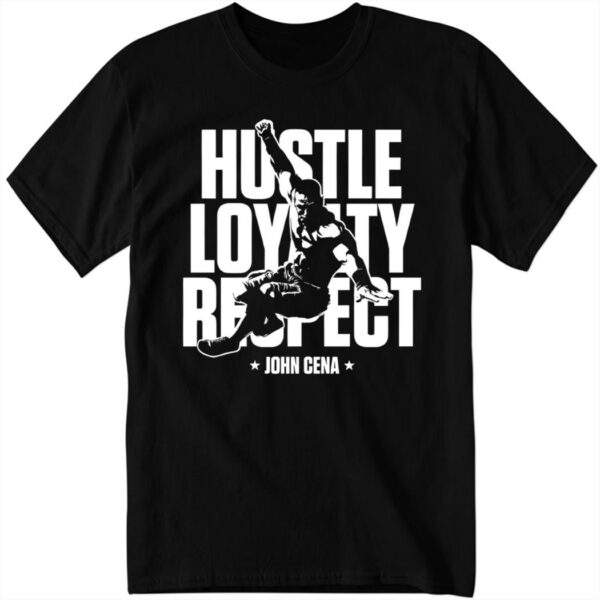 John Cena Hustle Loyalty Respect Long Sleeve Shirt
