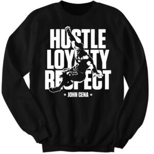 John Cena Hustle Loyalty Respect 3 1