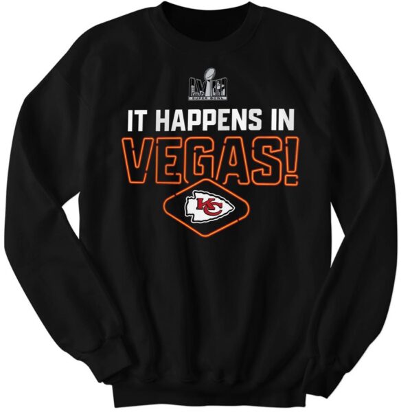 Kansas City Chiefs It Happens In Vegas Super Bowl LVIII Shirt