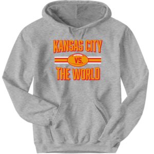Kansas City Vs. The World Hoodie